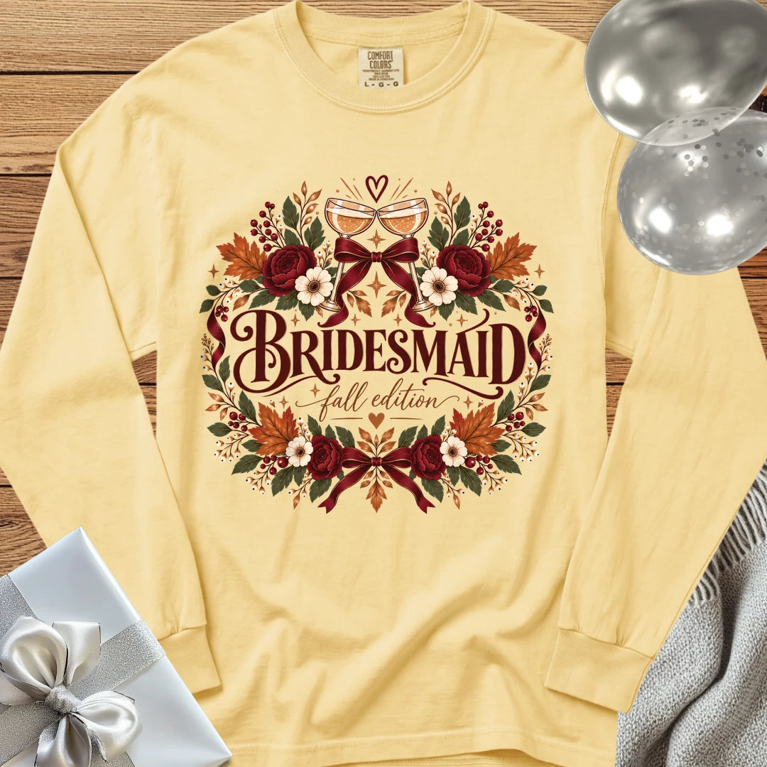 Bridesmaid, Fall Edition - Premium Wedding Long Sleeve T-Shirt - Butter