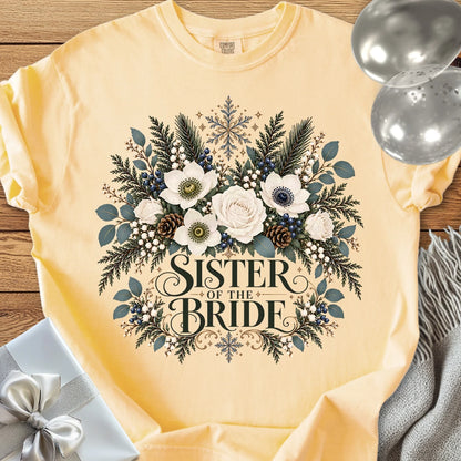 Sister of the Bride - Premium Winter Bouquet Wedding T-Shirt - Butter
