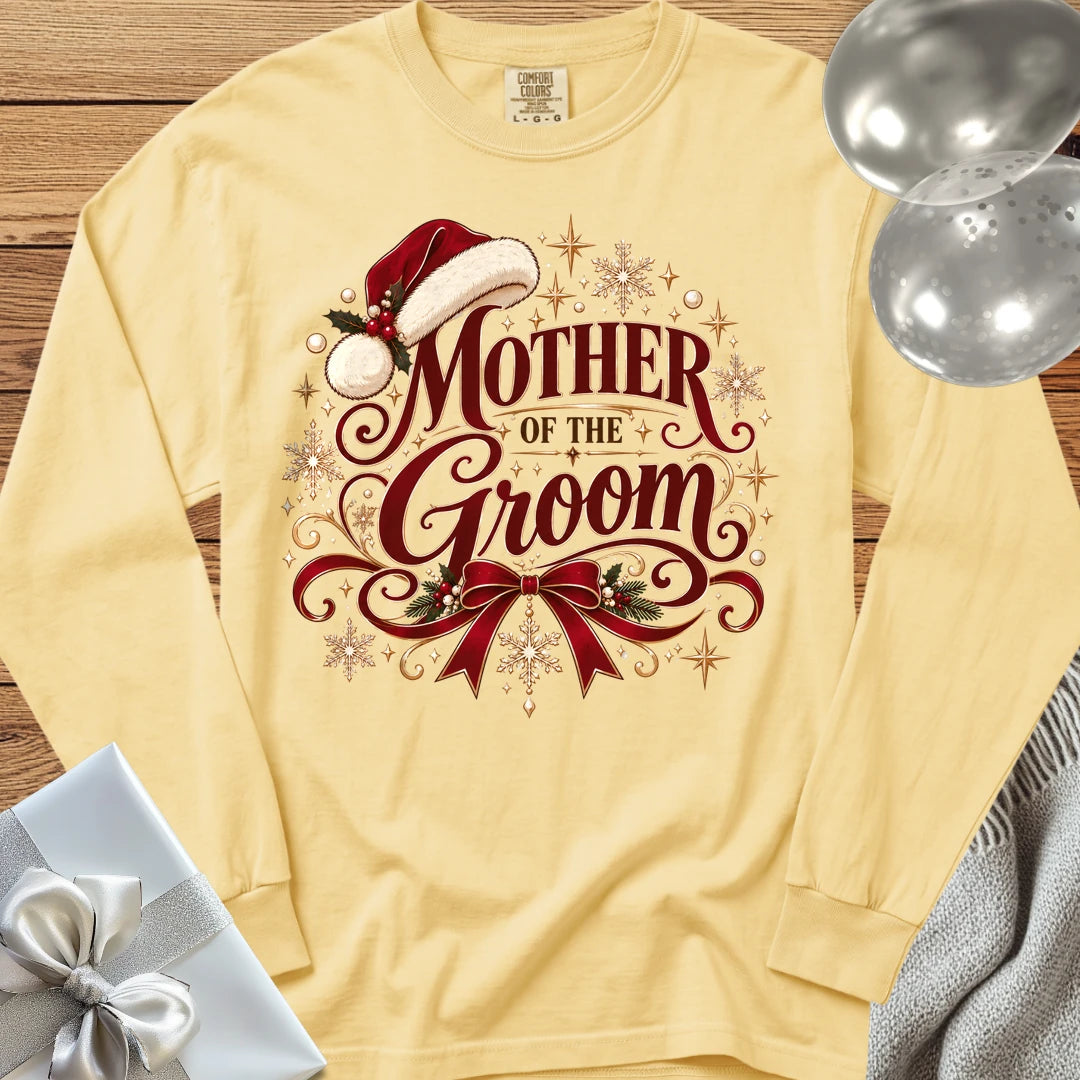 Mother of the Groom - Premium Christmas Long Sleeve Wedding T-Shirt - Butter