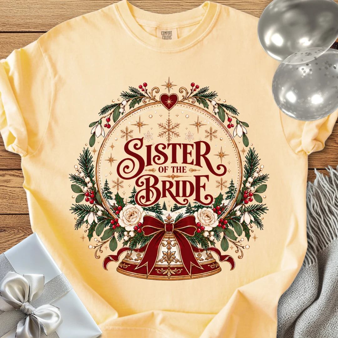 Sister of the Bride - Premium Snowglobe Wedding T-Shirt - Butter