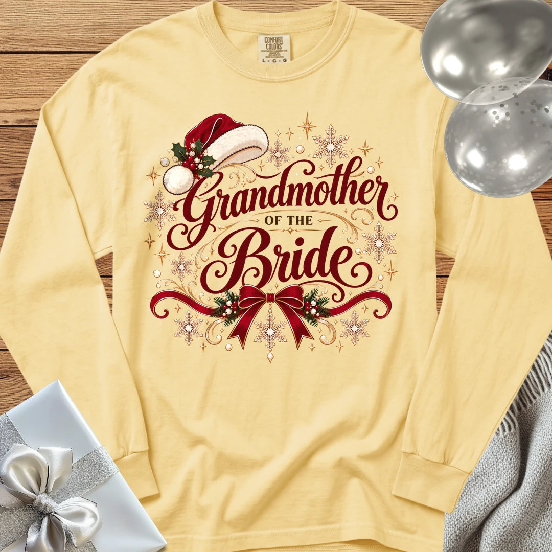 Grandmother of the Bride - Premium Christmas Long Sleeve Wedding T-Shirt - Butter