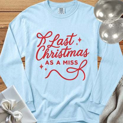 Last Christmas as Miss - Premium Engagement Long Sleeve T-Shirt - Chambray