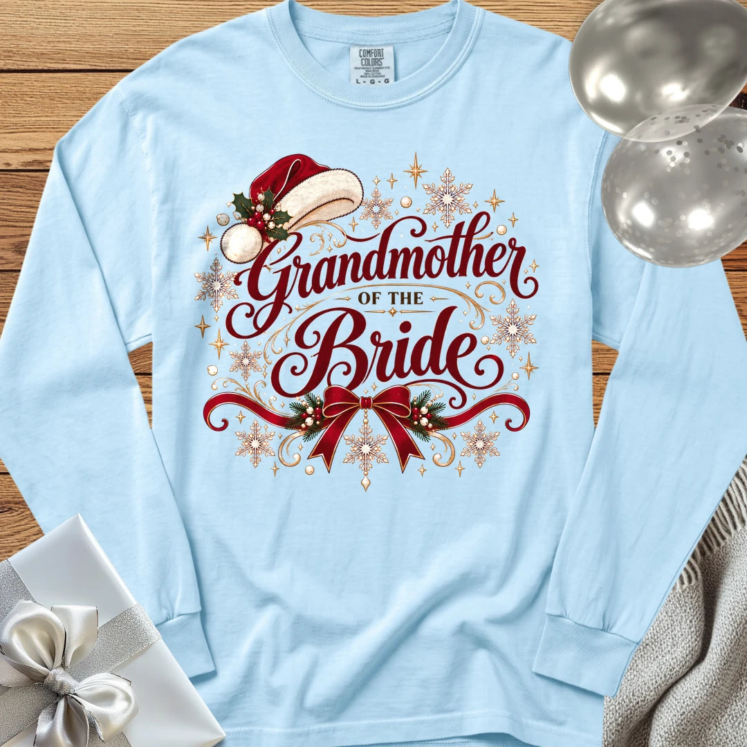 Grandmother of the Bride - Premium Christmas Long Sleeve Wedding T-Shirt - Chambray