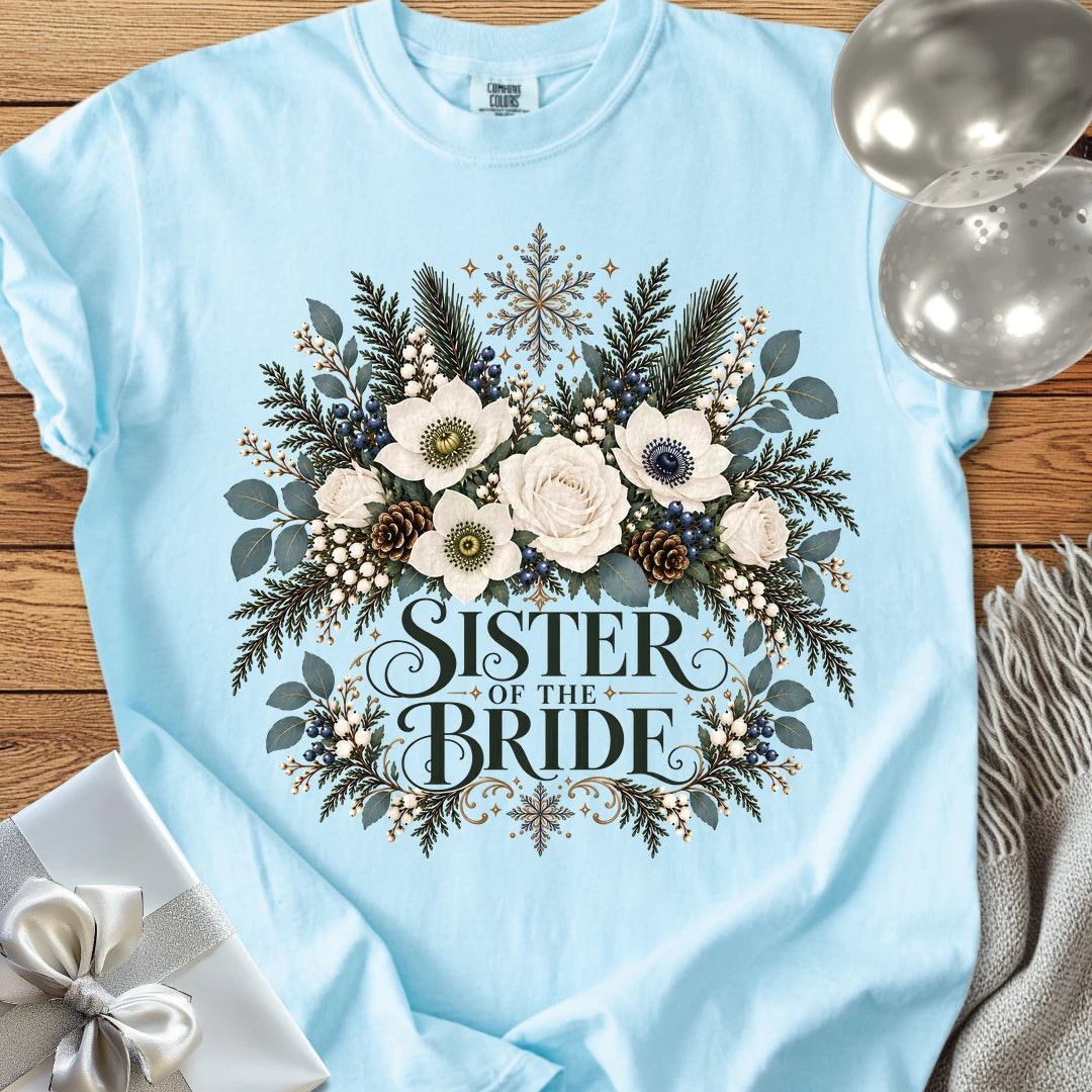 Sister of the Bride - Premium Winter Bouquet Wedding T-Shirt - Chambray