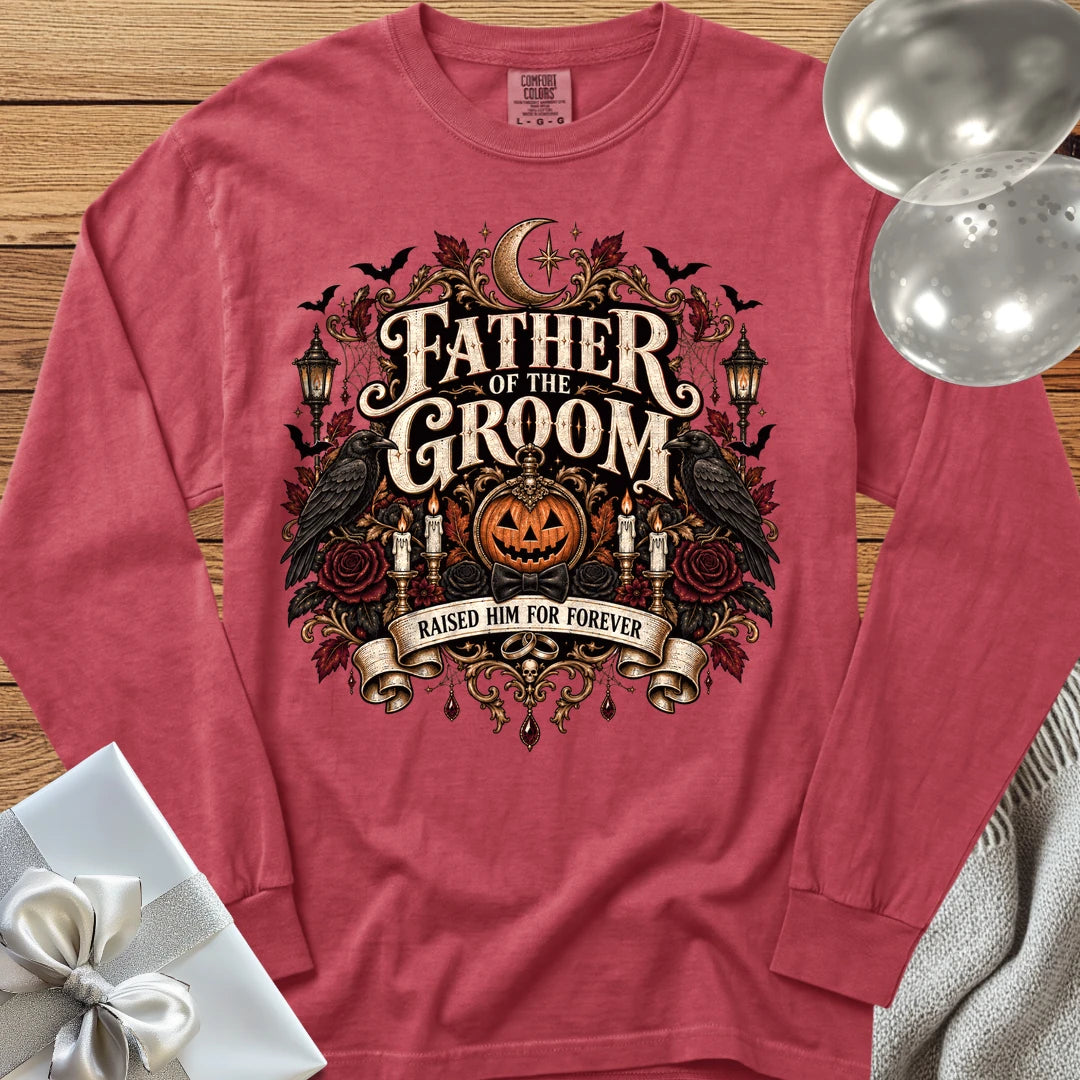 Father of the Groom, Raised Him for Forever - Premium Halloween Wedding Long Sleeve T-Shirt - Crimson