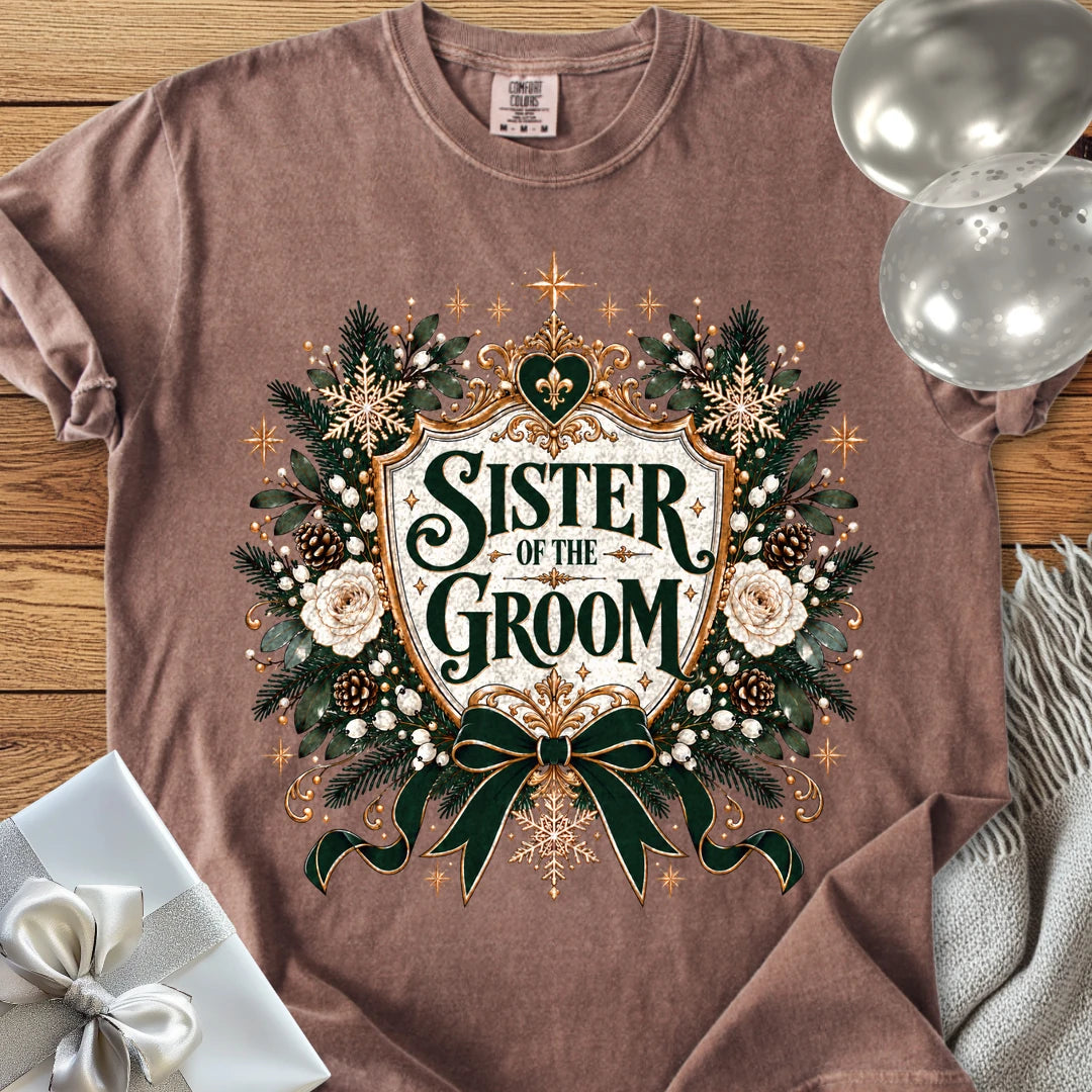 Sister of the Groom - Premium Winter Heirloom Wedding T-Shirt - Espresso