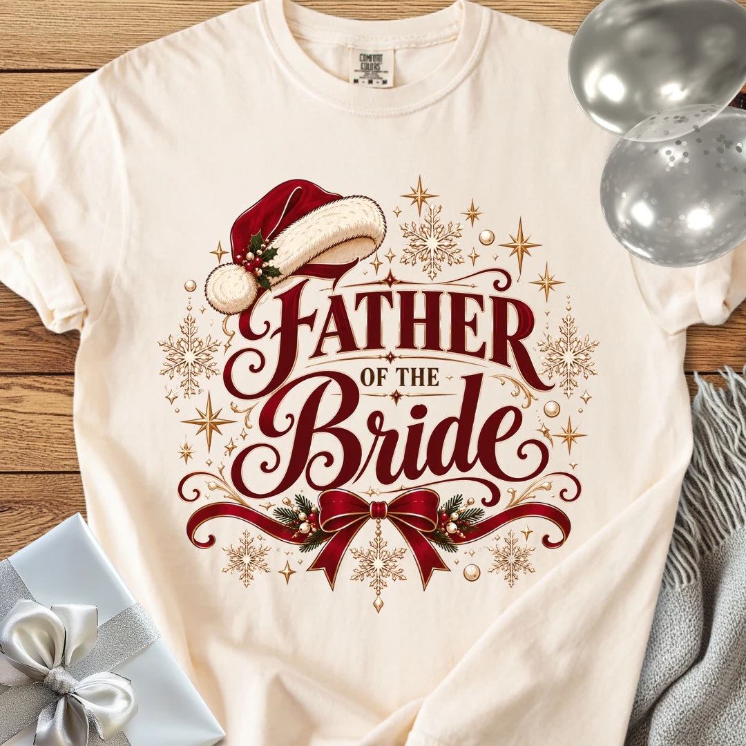 Father of the Bride - Premium Christmas Wedding T-Shirt - Ivory