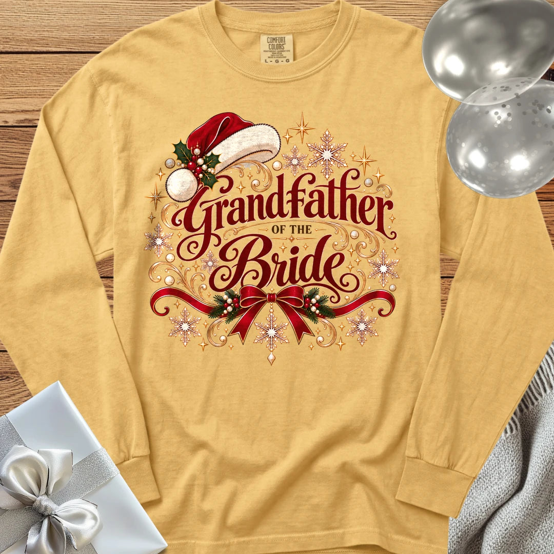 Grandfather of the Bride - Premium Christmas Long Sleeve Wedding T-Shirt - Mustard