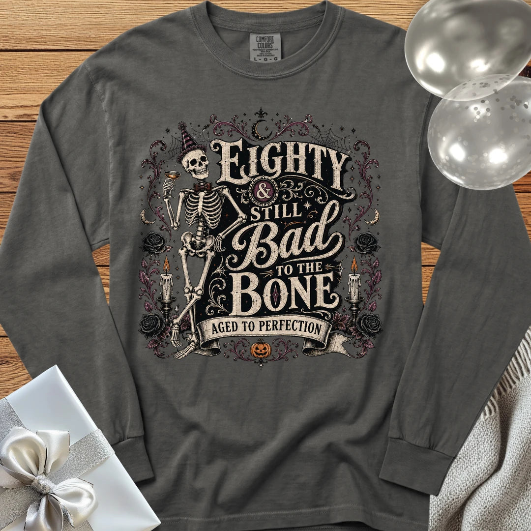 Eighty & Still Bad to the Bone - Premium Halloween 80th Birthday Long Sleeve T-Shirt - Pepper