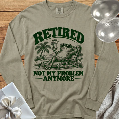 Retired Not My Problem Anymore Funny - Premium Retirement Long Sleeve T-Shirt - Sandstone