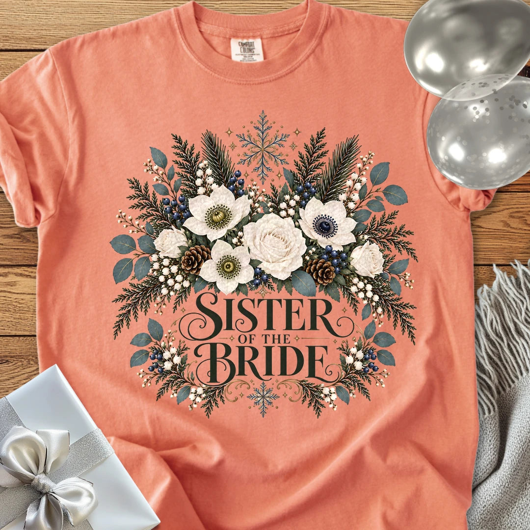 Sister of the Bride - Premium Winter Bouquet Wedding T-Shirt - Terracotta