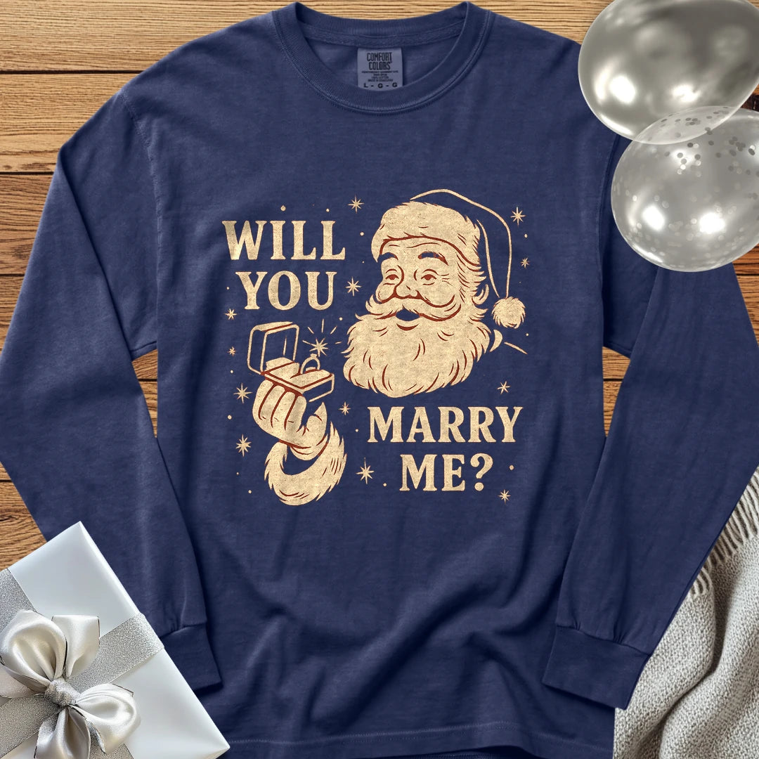 Will You Marry Me? (Santa) - Premium Christmas Proposal Long Sleeve T-Shirt - True Navy