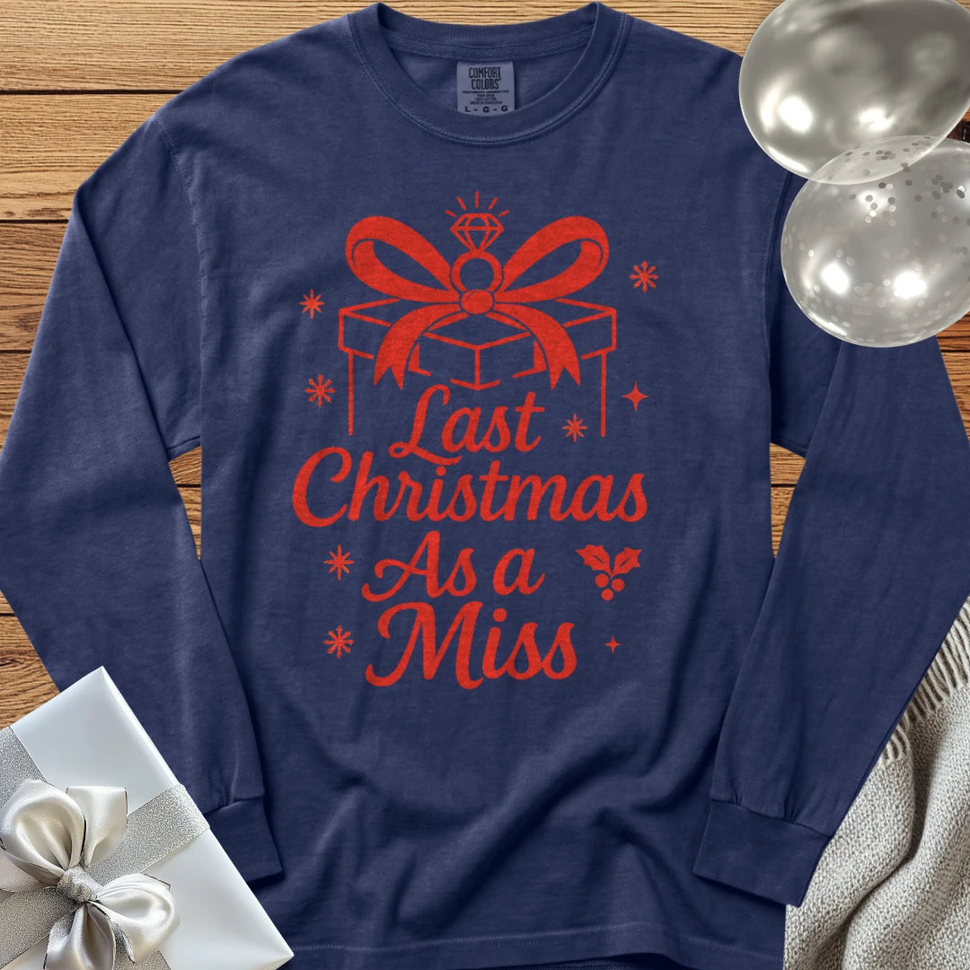 Last Christmas as Miss (Present) - Premium Engagement Long Sleeve T-Shirt - True Navy
