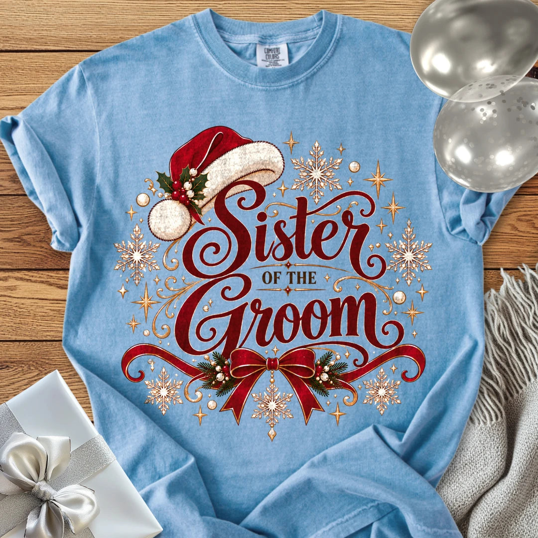 Sister of the Groom - Premium Christmas Wedding T-Shirt - Washed Denim