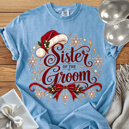 Sister of the Groom - Premium Christmas Wedding T-Shirt - Washed Denim