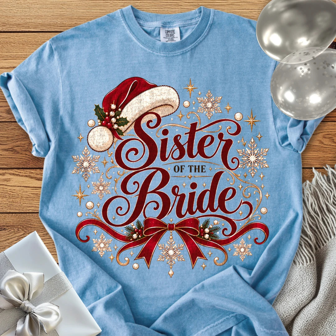 Sister of the Bride - Premium Christmas Wedding T-Shirt - Washed Denim