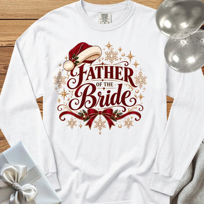 Father of the Bride - Premium Christmas Long Sleeve Wedding T-Shirt - White