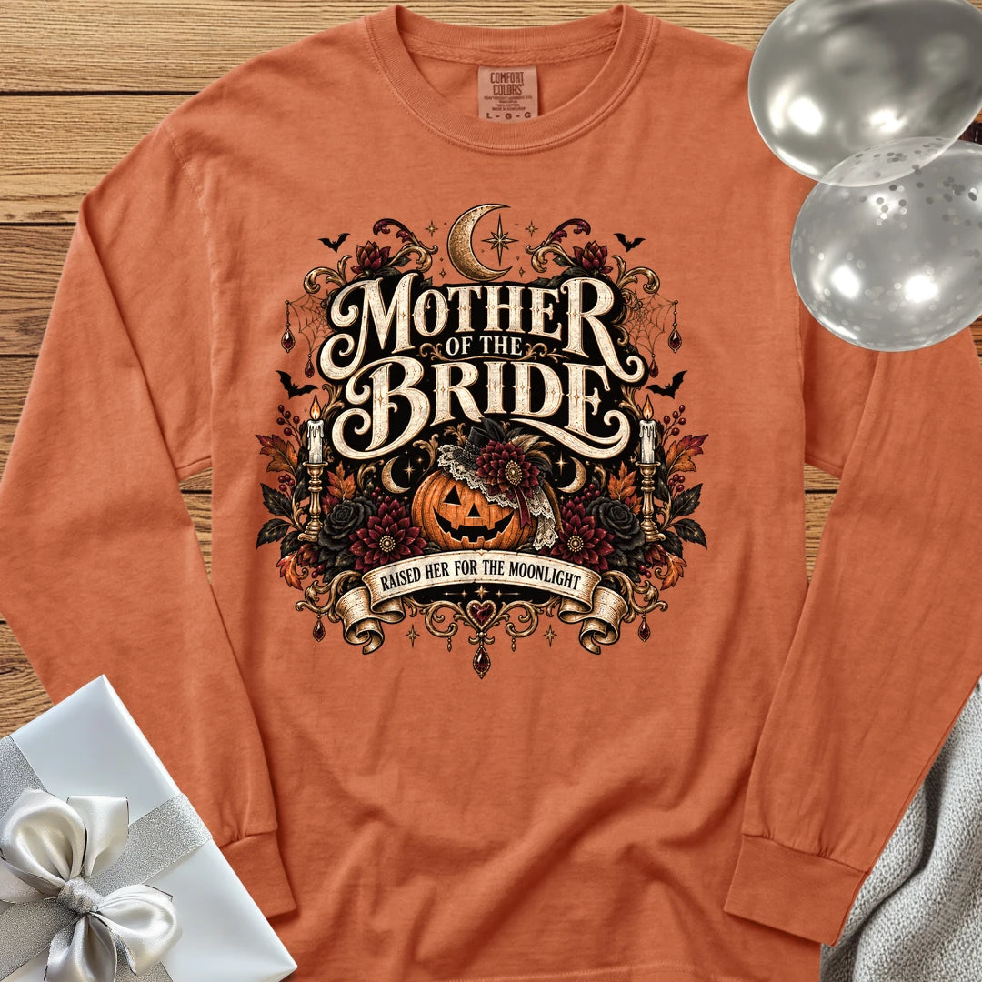 Mother of the Bride, Raised Her for the Moonlight - Premium Halloween Wedding Long Sleeve T-Shirt - Yam