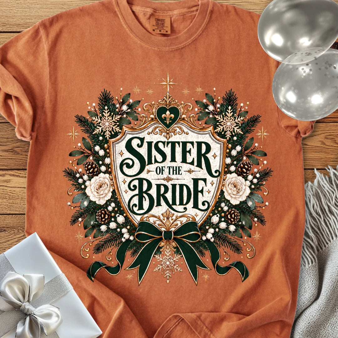 Sister of the Bride - Premium Winter Heirloom Wedding T-Shirt - Yam