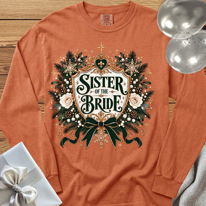 Sister of the Bride - Premium Winter Heirloom Wedding Long Sleeve T-Shirt - Yam