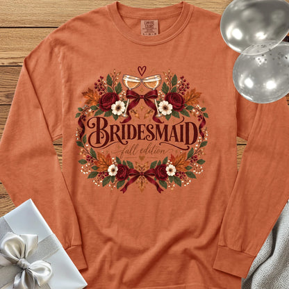 Bridesmaid, Fall Edition - Premium Wedding Long Sleeve T-Shirt - Yam