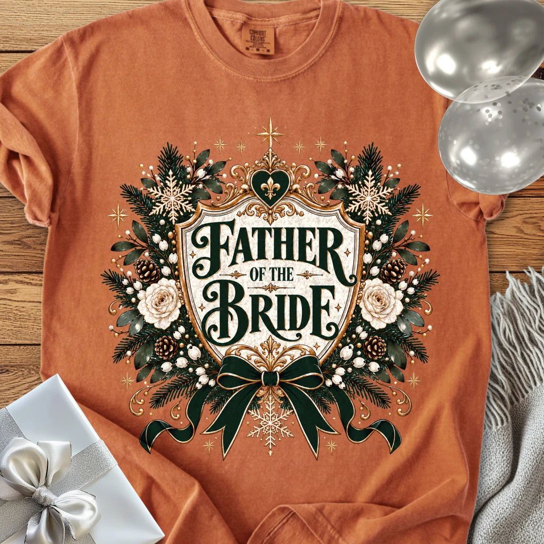 Father of the Bride - Premium Winter Heirloom Wedding T-Shirt - Yam