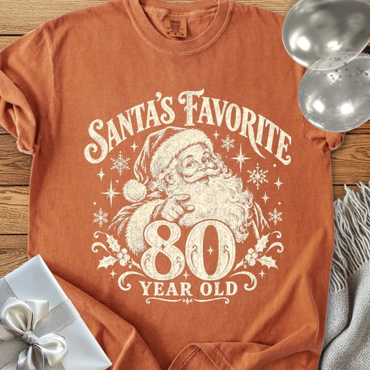 Santa’s Favorite 80-Year-Old - Premium Christmas 80th Birthday T-Shirt - Yam